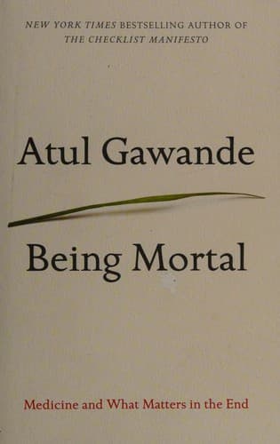 Being Mortal